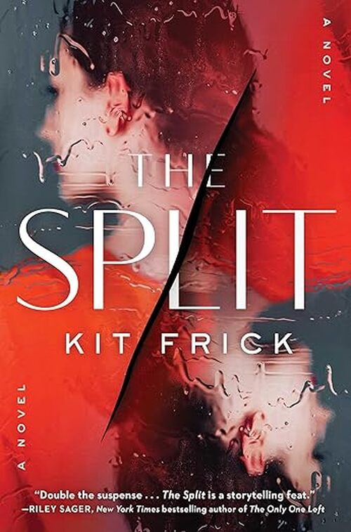 The Split by Kit Frick