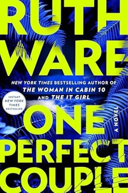 One Perfect Couple by Ruth Ware
