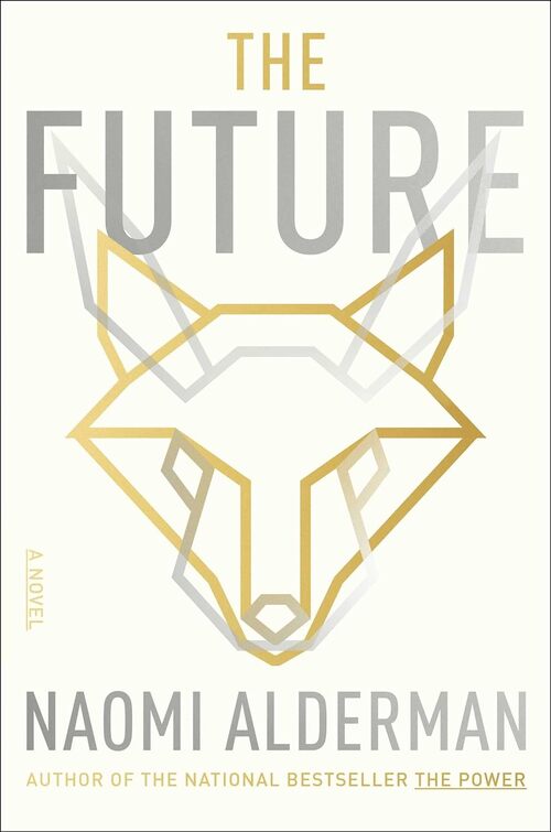 The Future by Naomi Alderman