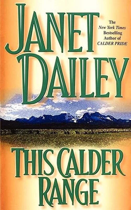 This Calder Range by Janet Dailey