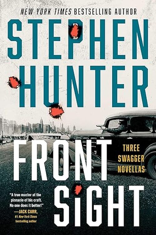 Front Sight by Stephen Hunter