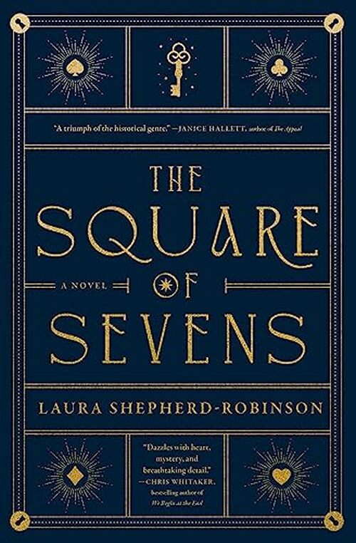 The Square of Sevens by Laura Shepherd-Robinson