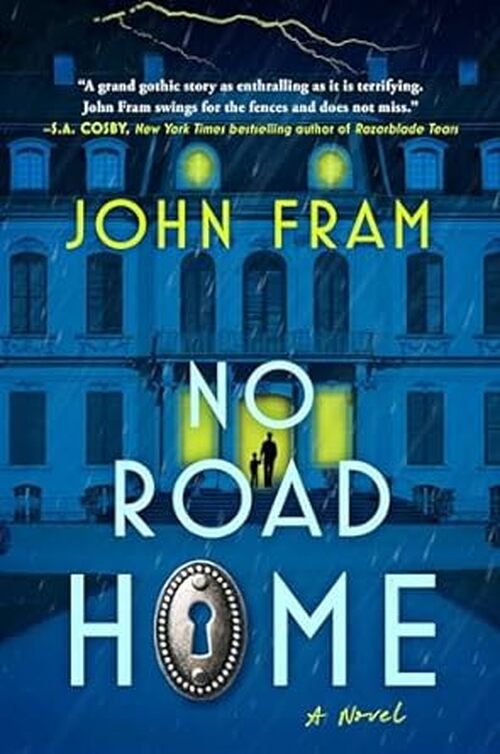 No Road Home by John Fram