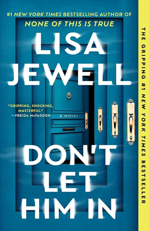 Don't Let Him In by Lisa Jewell