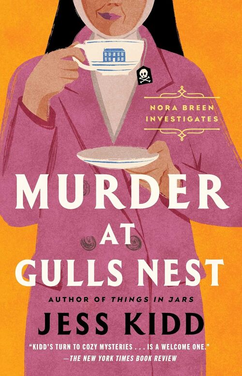 Murder at Gulls Nest by Jess Kidd