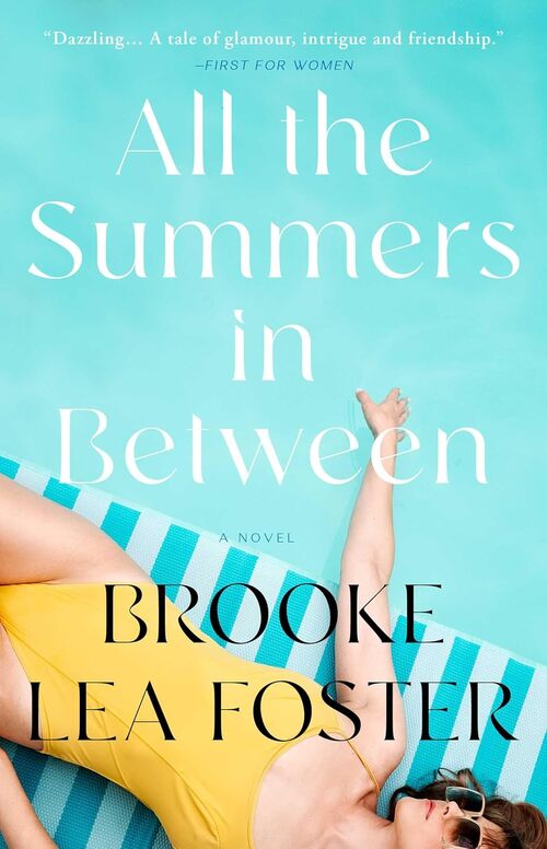 All the Summers In Between by Brooke Lea Foster