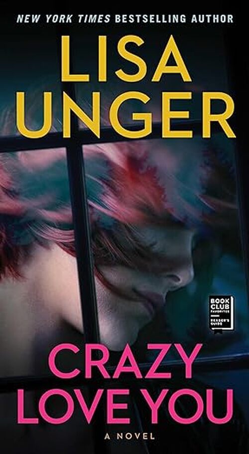 Crazy Love You by Lisa Unger