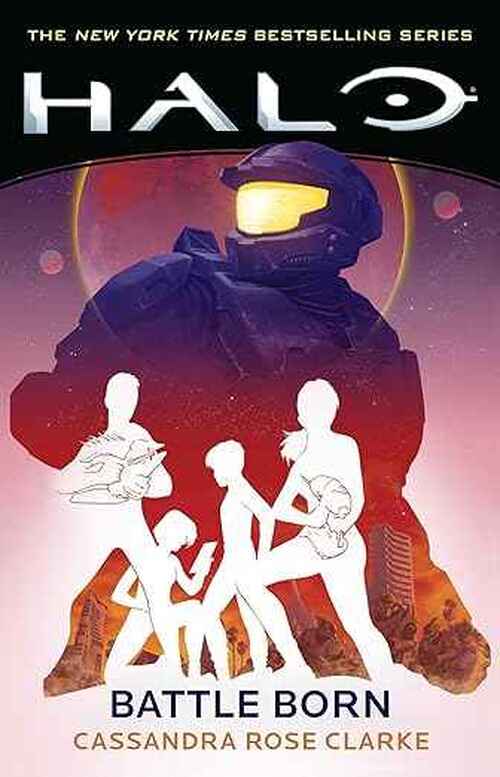 Halo: Battle Born by Cassandra Rose Clarke