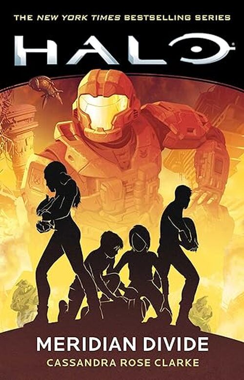 Halo: Meridian Divide by Cassandra Rose Clarke
