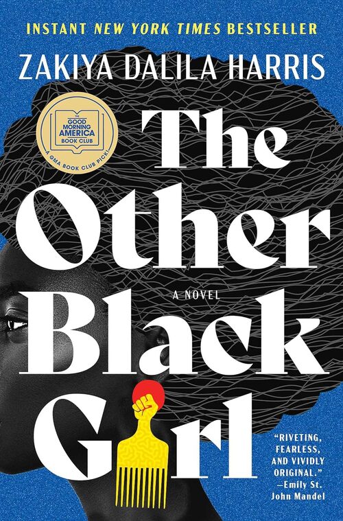 The Other Black Girl by Zakiya Dalila Harris