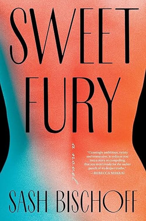 Sweet Fury by Sash Bischoff