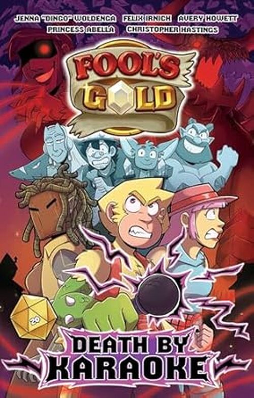 Fool's Gold: Death by Karaoke by Jenna Woldenga