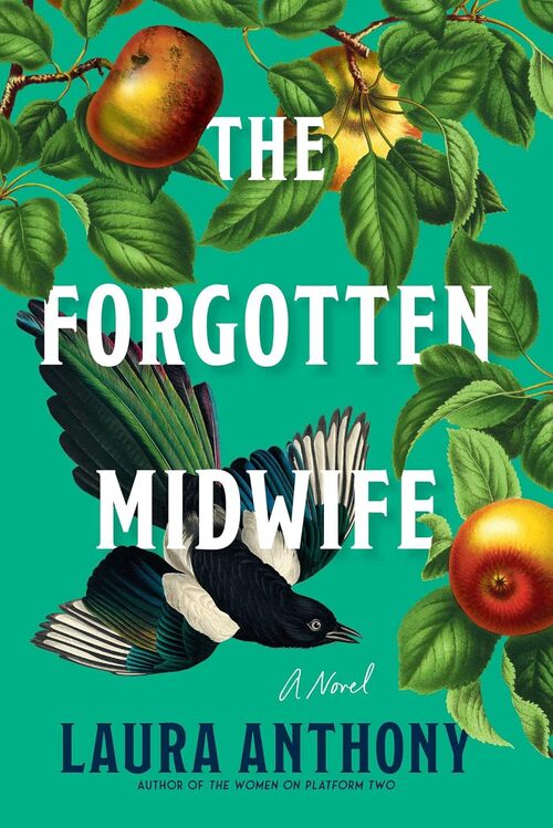 The Forgotten Midwife by Laura Anthony