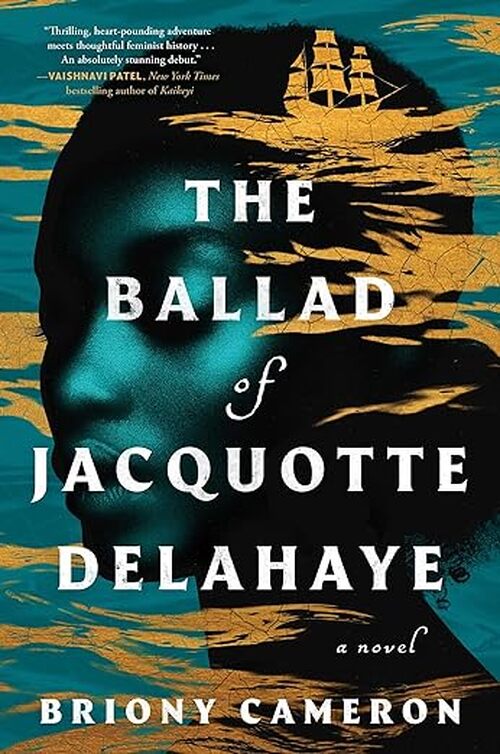 The Ballad of Jacquotte Delahaye