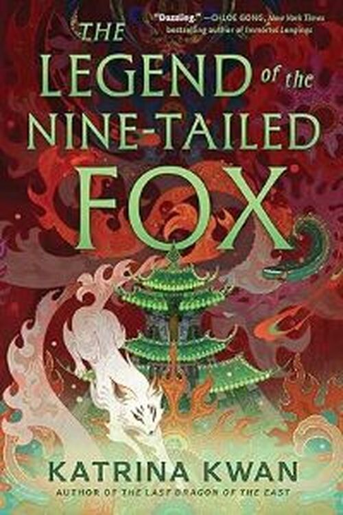 The Legend of the Nine-Tailed Fox by Katrina Kwan