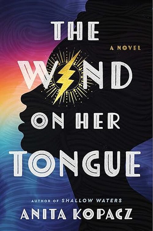 The Wind on Her Tongue by Anita Kopacz
