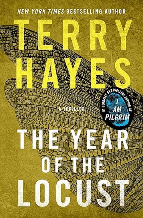 The Year Of The Locust by Terry Hayes