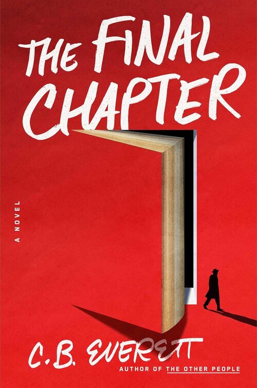 The Final Chapter by C.B. Everett