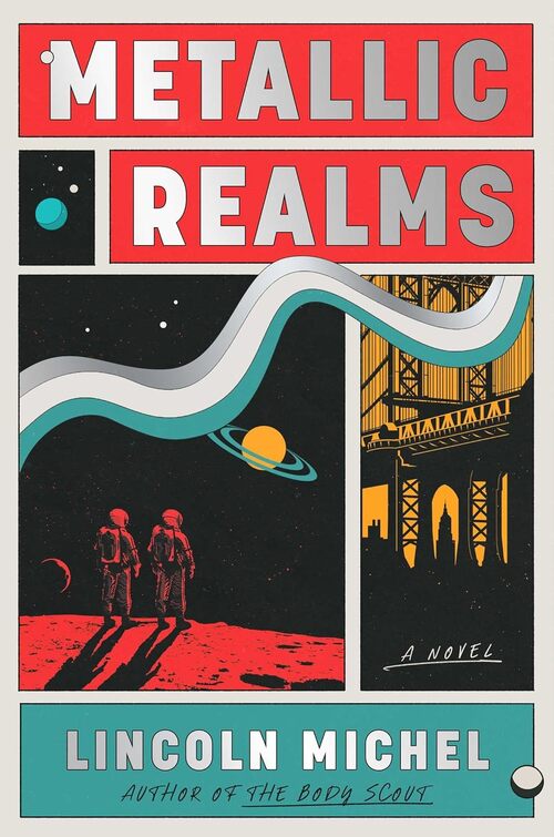 Metallic Realms by Lincoln Michel
