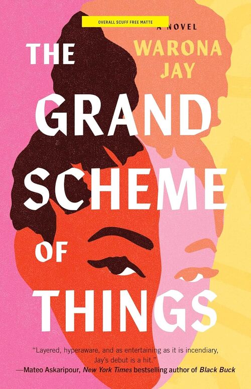 The Grand Scheme of Things by Warona Jay