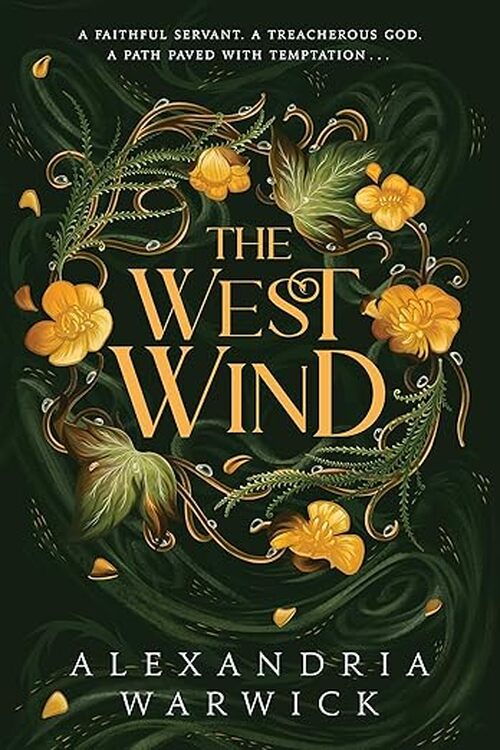 The West Wind by Alexandria Warwick