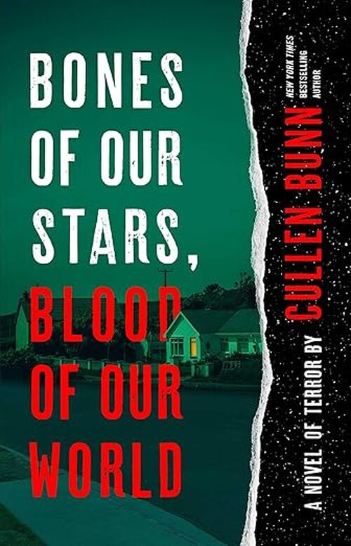 Bones of Our Stars, Blood of Our World by Cullen Bunn