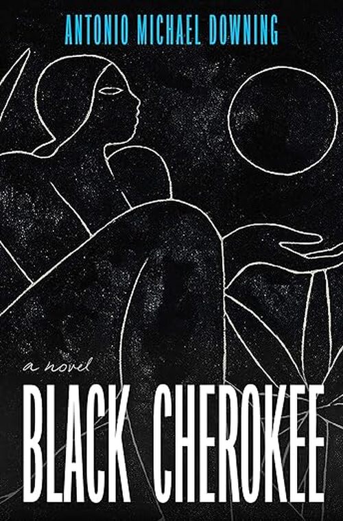 Black Cherokee by Antonio Michael Downing