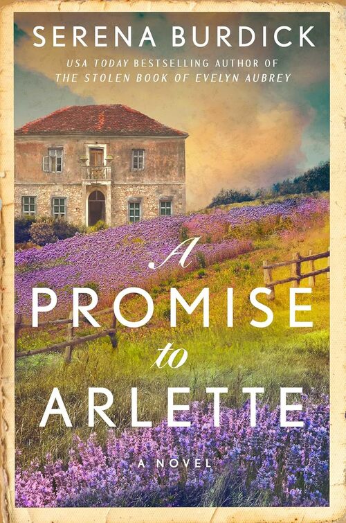 A Promise to Arlette by Serena Burdick