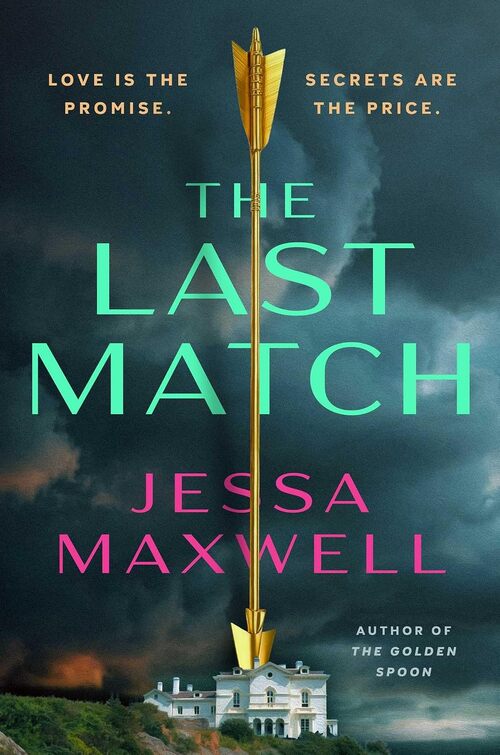 The Last Match by Jessa Maxwell