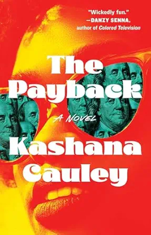 The Payback by Kashana Cauley