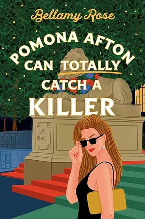 Pomona Afton Can Totally Catch a Killer by Bellamy Rose