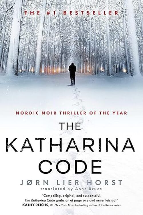 The Katharina Code by Jørn Lier Horst
