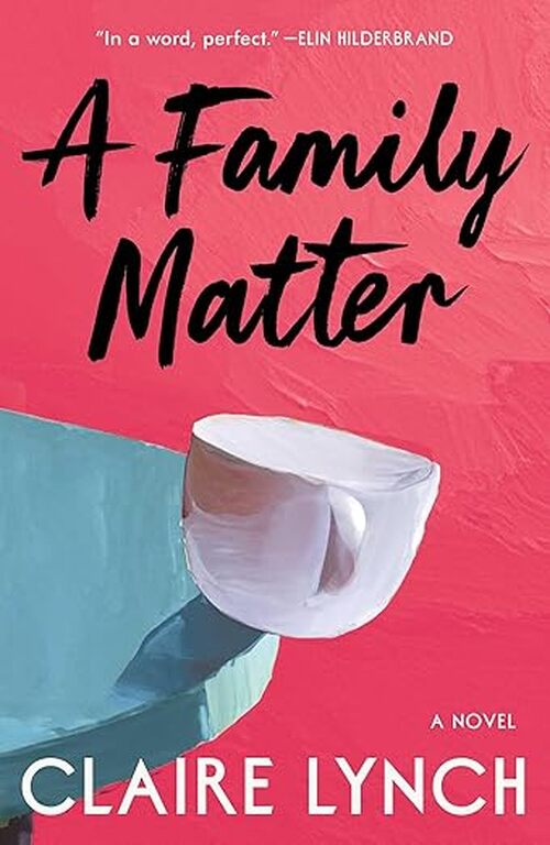 A Family Matter by Claire Lynch
