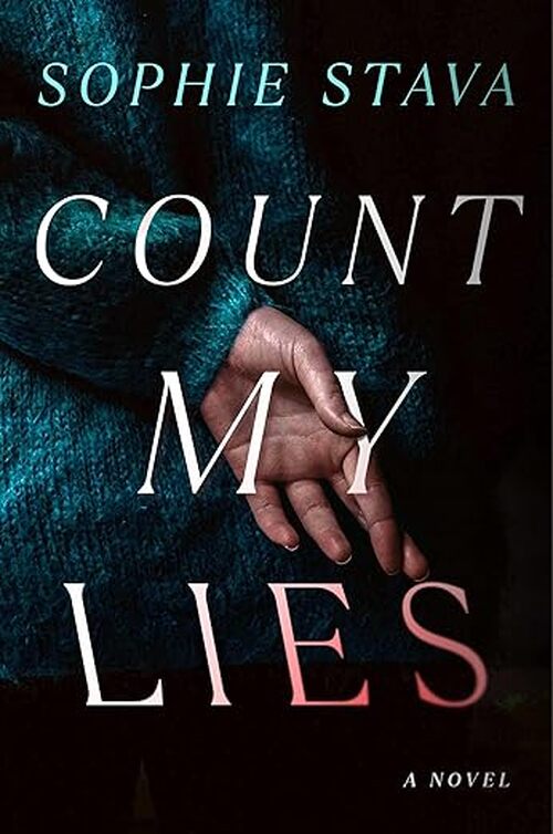 Count My Lies by Sophie Stava