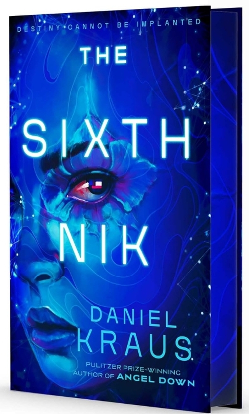 The Sixth Nik by Daniel Kraus