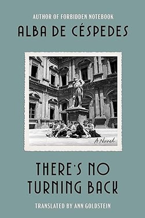There's No Turning Back by Alba De Cspedes