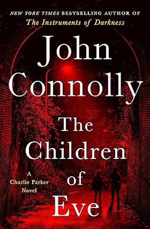 The Children of Eve by John Connolly