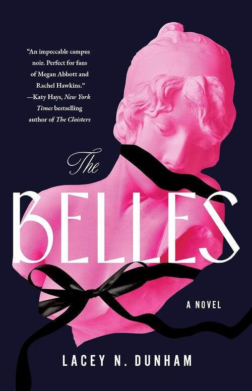 The Belles by Lacey N. Dunham