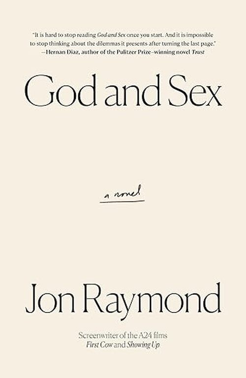 God and Sex by Jon Raymond
