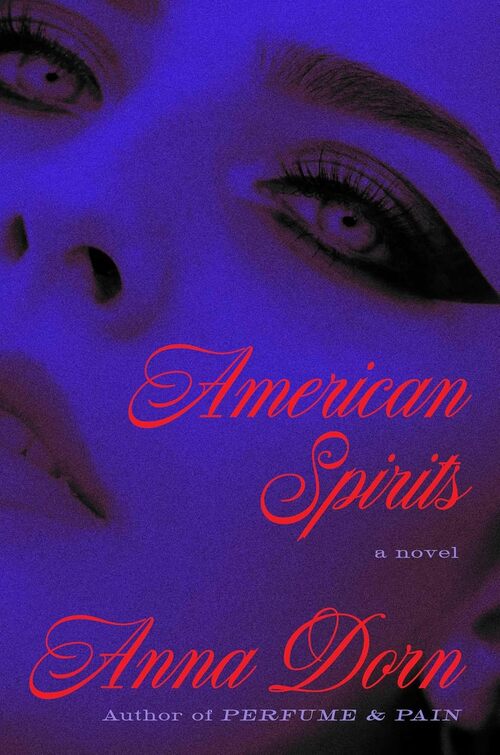 American Spirits by Anna Dorn