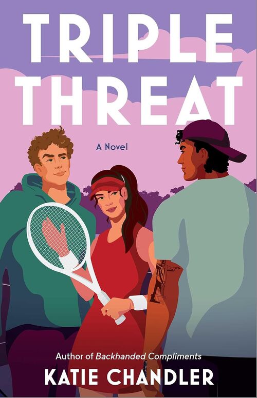 Triple Threat by Katie Chandler