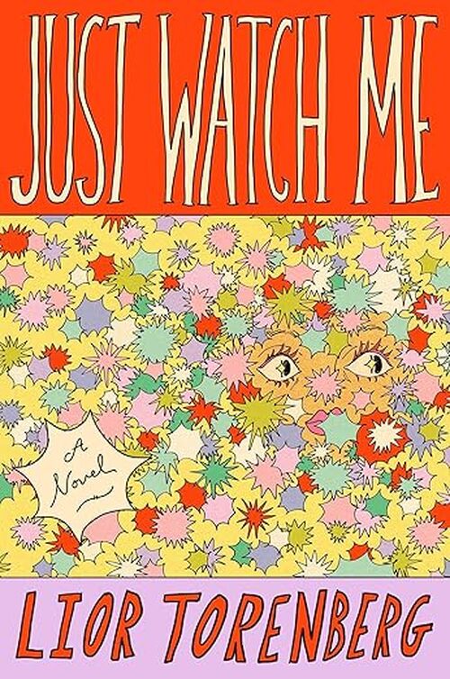 Just Watch Me by Lior Torenberg