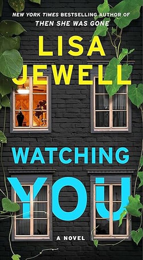 Watching You by Lisa Jewell