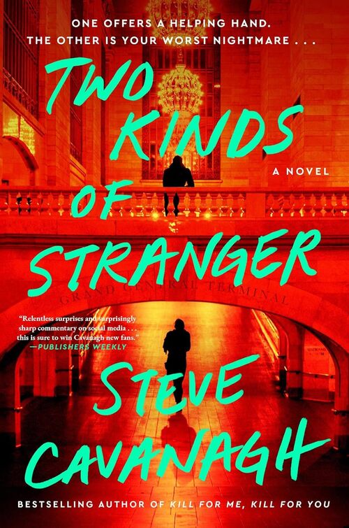 Two Kinds of Stranger by Steve Cavanagh