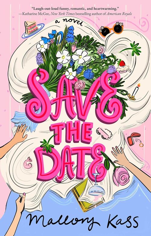 Save the Date by Mallory Kass