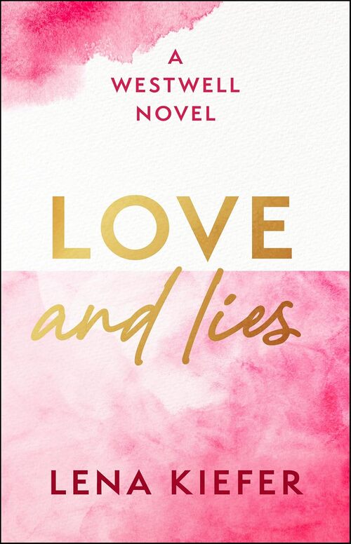Love and Lies by Lena Kiefer