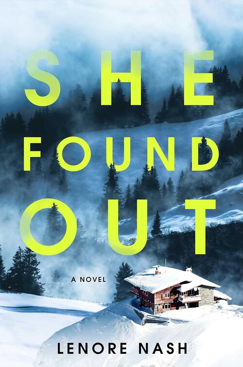 She Found Out by Lenore Nash