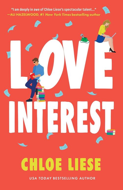 Love Interest by Chloe Liese
