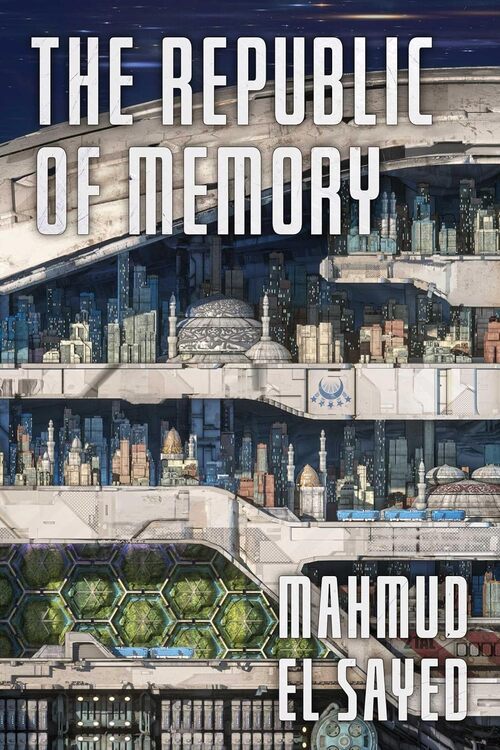 The Republic Of Memory by Mahmud El Sayed