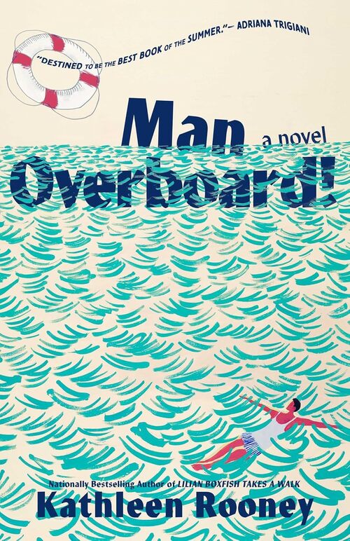 Man Overboard! by Kathleen Rooney